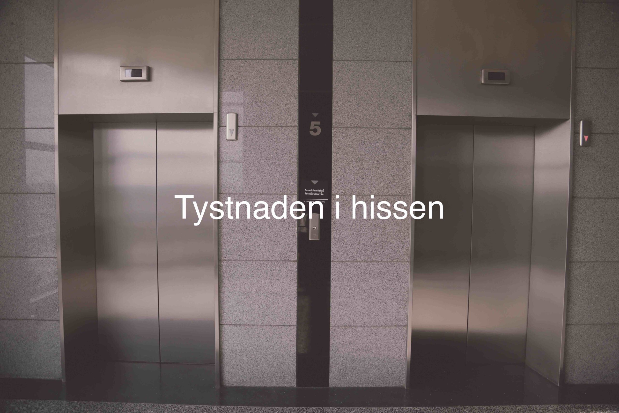 Tystnaden i hissen